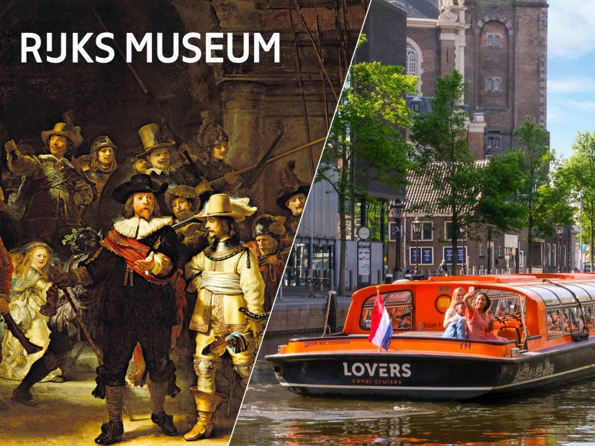 Amsterdam: Rijksmuseum Entry Ticket and Canal Cruise Combo - Reserve the canal cruise before you head to the boat
